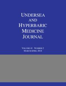 Diving medicine / Oxygen / Neurotrauma / Hyperbaric medicine / Medical equipment / Cerebral palsy / Oxygen therapy / Undersea and Hyperbaric Medical Society / Traumatic brain injury / Medicine / Health / Underwater diving