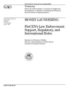 Financial Crimes Enforcement Network / United States Department of the Treasury / Business / Finance / Financial system / Bank Secrecy Act / Money laundering / Financial Intelligence / Currency transaction report / Tax evasion / Financial crimes / Financial regulation