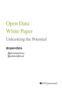 Open Data White Paper Unleashing the Potential #opendata @uktransparency