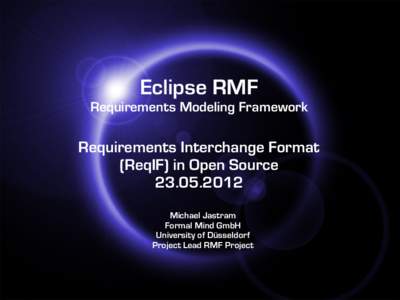Eclipse RMF Requirements Modeling Framework Requirements Interchange Format (ReqIF) in Open Source[removed]
