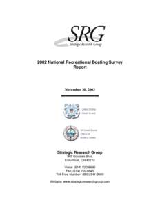 2002 National Recreational Boating Survey Report November 30, 2003  Strategic Research Group