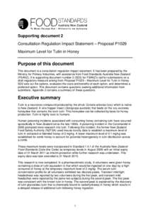 Supporting document 2 Consultation Regulation Impact Statement – Proposal P1029 Maximum Level for Tutin in Honey Purpose of this document This document is a consultation regulation impact statement. It has been prepare