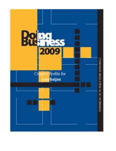 Country Profile for Azerbaijan © 2008 The International Bank for Reconstruction and Development / The World Bank 1818 H Street NW Washington, DC 20433
