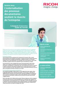 Success story  L’externalisation des processus documentaires soutient la réussite