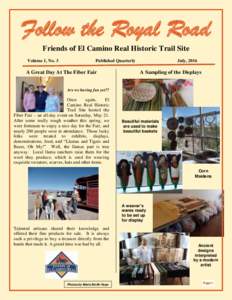 Follow the Royal Road Friends of El Camino Real Historic Trail Site Volume 1, No. 3 Published Quarterly