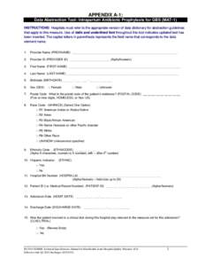 APPENDIX A-1: Data Abstraction Tool: Intrapartum Antibiotic Prophylaxis for GBS (MAT-1) INSTRUCTIONS: Hospitals must refer to the appropriate version of data dictionary for abstraction guidelines that apply to this measu