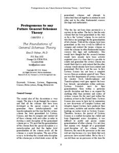 Prolegomena to any Future General Schemas Theory -- Kent Palmer  generalized schemas and attempts to understand them all together in relation to each other and to the other fundamental sciences like logic and mathematics