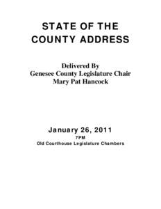 STATE OF THE COUNTY ADDRESS Delivered By Genesee County Legislature Chair Mary Pat Hancock