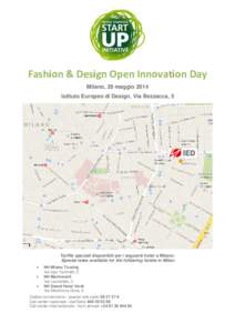 Fashion & Design Open Innovation Day Milano, 29 maggio 2014 Istituto Europeo di Design, Via Bezzecca, 5 IED