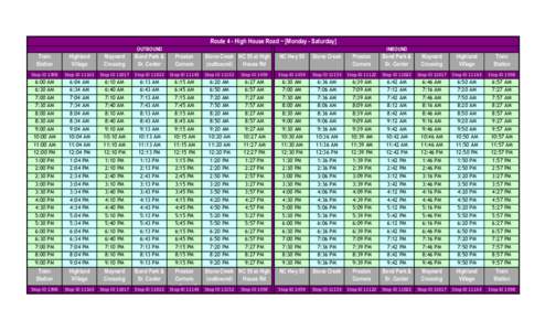 Route 4 - High House Road ~ [Monday - Saturday] OUTBOUND INBOUND  Train