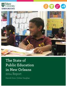 The State of Public Education in New Orleans 2014 Report  Patrick Sims | Debra Vaughan