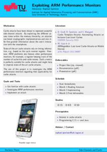 Exploiting ARM Performance Monitors Advisor(s): Raphael Spreitzer Institute for Applied Information Processing and Communications (IAIK) Graz University of Technology, Austria  Motivation
