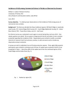 Incidence of HLB among Commercial Scions in Florida as Observed by Growers William S. Castle, Professor Emeritus University of Florida, IFAS Citrus Research and Education Center, Lake Alfred June, 2013 Survey objective. 