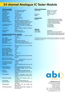 24 channel Analogue IC Tester Module V-I test capability Number of test channels: Test voltage: Voltage resolution: Test frequency: