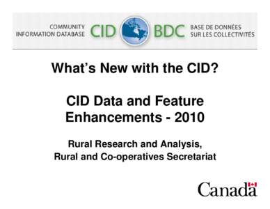 2010 CID data and feature enhancements