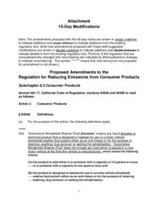 Attachment 15-Day Modifications Note: The amendments proposed with the 45-day notice are shown in single underline to indicate additions and single strikeout to indicate deletions from the existing regulatory text, while