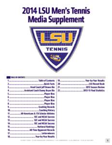 2014 LSU Men’s Tennis Media Supplement TABLE OF CONTENTS  1................................................... Table of Contents