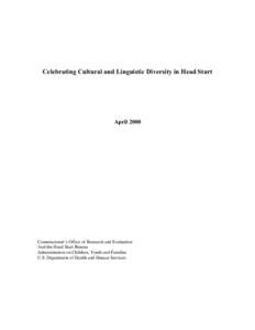 Celebrating Cultural and Linguistic Diversity in Head Start, April 2000