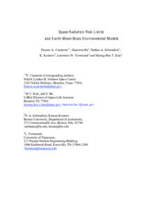 Space Radiation Risk L imits and E arth-Moon-M ars E nvironmental Models Francis A. Cucinotta1,*, Shaowen Hu2, Nathan A. Schwadron3, K. Kozarev3, Lawrence W. Townsend4 and Myung-Hee Y. Kim2  1,*