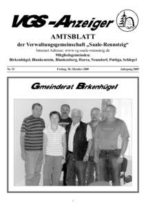 VGS-Anzeiger AMTSBLATT der Verwaltungsgemeinschaft „Saale-Rennsteig“ Internet Adresse: www.vg-saale-rennsteig.de Mitgliedsgemeinden: