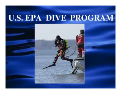 U.S. EPA Dive Program: National Underwater Diving Safety Management Program