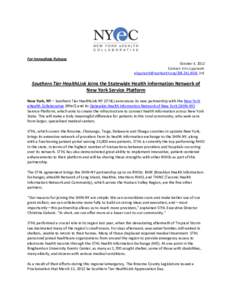 For Immediate Release October 4, 2012 Contact: Erin Lippincott [removed[removed]m)  Southern Tier HealthLink Joins the Statewide Health Information Network of