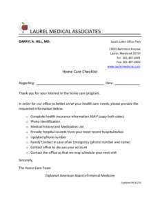 LAUREL MEDICAL ASSOCIATES______________ DARRYL A. HILL, MD. South Lakes Office ParkBaltimore Avenue Laurel, Maryland 20707