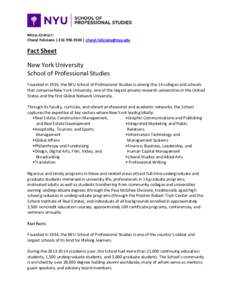 MEDIA CONTACT: Cheryl Feliciano |  |  Fact Sheet New York University School of Professional Studies