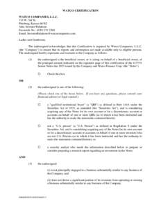 WATCO CERTIFICATION WATCO COMPANIES, L.L.C. 315 W. 3rd St. Pittsburg, Kansas[removed]Attn: Investor Relations Facsimile No.: ([removed]