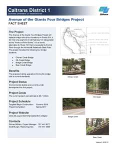 Caltrans District 1 CALIFORNIA DEPARTMENT OF TRANSPORTATION Avenue of the Giants Four Bridges Project FACT SHEET The Project