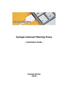 Cyclope Internet Filtering Proxy - Installation Guide - Cyclope-Series -