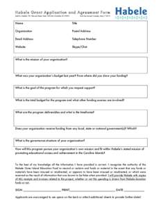 Habele Grant Application and Agreement Form Mail to: Habele, 701 Gervais Street, Suite[removed], Columbia SC[removed]Form last revised: Tuesday, May 7, 2013  	
  