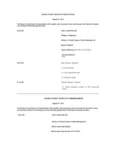 DAWES COUNTY BOARD OF EQUALIZATION August 01, 2012 The Dawes County Board of Equalization will consider, take necessary action and may go into Executive Session concerning the following Agenda items: 9:00 A.M.