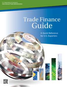 Trade Finance  Guide A Quick Reference for U.S. Exporters