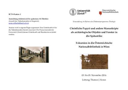 ECTS-Punkte: 2 Anmeldung elektronisch bis spätestens 10. Oktober: (Anzahl der Teilnehmenden ist begrenzt)  Anreise wird in eigener Regie organisiert. Eine Unterkunft ist für die Teilnehmenden