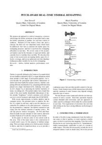 PITCH-AWARE REAL-TIME TIMBRAL REMAPPING Dan Stowell Queen Mary, University of London Centre for Digital Music  Mark Plumbley