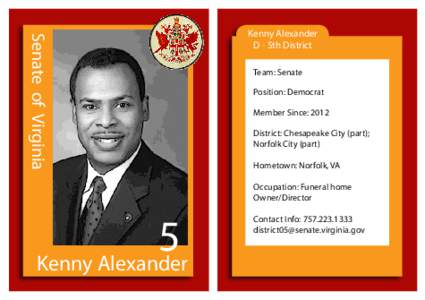 Senate of Virginia  Kenny Alexander D - 5th District Team: Senate Position: Democrat