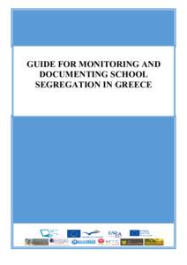 GUIDE FOR MONITORING AND DOCUMENTING SCHOOL SEGREGATION IN GREECE