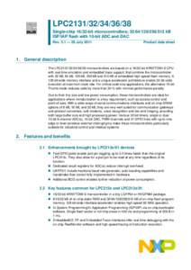 LPC2131[removed]Single-chip[removed]bit microcontrollers; [removed] kB ISP/IAP flash with 10-bit ADC and DAC Rev. 5.1 — 29 July[removed]Product data sheet