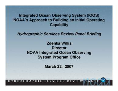 Earth / National Oceanic and Atmospheric Administration / Ocean observations / Physical geography / Algal bloom / Oceanography / Water / Integrated Ocean Observing System