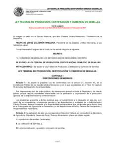 LEY FEDERAL DE PRODUCCIÓN, CERTIFICACIÓN Y COMERCIO DE SEMILLAS CÁMARA DE DIPUTADOS DEL H. CONGRESO DE LA UNIÓN Nueva Ley DOFSecretaría General