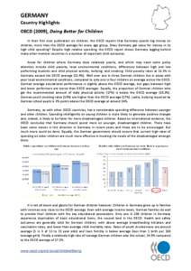 GERMANY   Country Highlights    OECD (2009), Doing Better for Children   