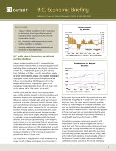 B.C. Economic Brieﬁng Volume 20 • Issue 49• Week of December[removed] | ISSN: [removed]HIGHLIGHTS:. •