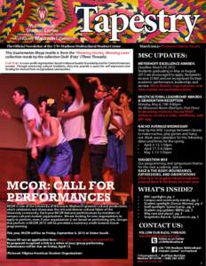 Tapestry  A Uniquely Wisconsin Experience The Official Newsletter of the UW-Madison Multicultural Student Center