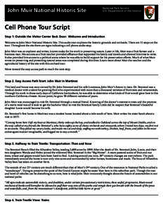 John Muir National Historic Site  National Park Service U.S. Department of the Interior  Cell Phone Tour Script