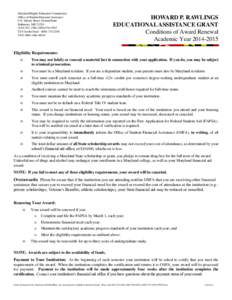 Maryland Higher Education Commission Office of Student Financial Assistance 6 N. Liberty Street, Ground Suite Baltimore, MD[removed]3300; ([removed]TTY for the Deaf[removed]