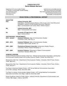 CURRICULUM VITAE  Darrel Wanzer-Serrano Department of Communication Studies 117 Becker Communication Studies Building The University of Iowa