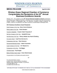 MEDIA RELEASE  April 23, 2014 Windsor-Essex Regional Chamber of Commerce Congratulates the Recipients of the 24th Annual