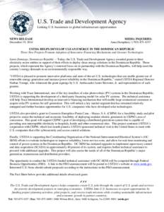 U.S. Trade and Development Agency Linking U.S. businesses to global infrastructure opportunities NEWS RELEASE December 19, 2014