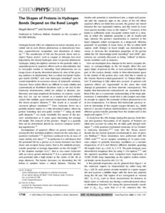 The Shapes of Protons in Hydrogen Bonds Depend on the Bond Length Magali Benoit*[a] and Dominik Marx[b] Dedicated to Professor Michele Parrinello on the occasion of his 60th birthday. Hydrogen bonds (HBs) are ubiquitous 